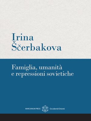 cover image of Famiglia, umanità e repressioni sovietiche